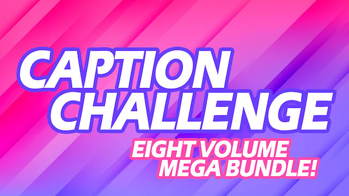 Caption Challenge Mega Bundle image number null